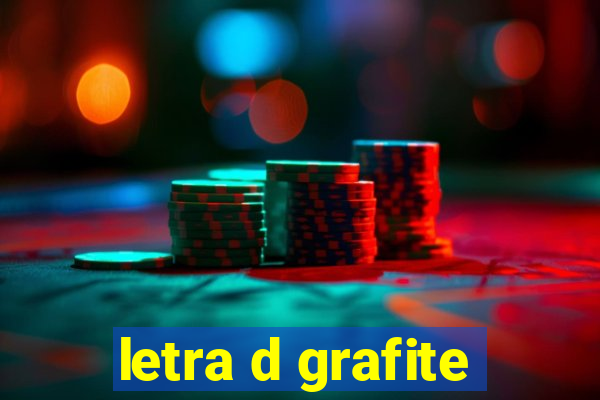 letra d grafite